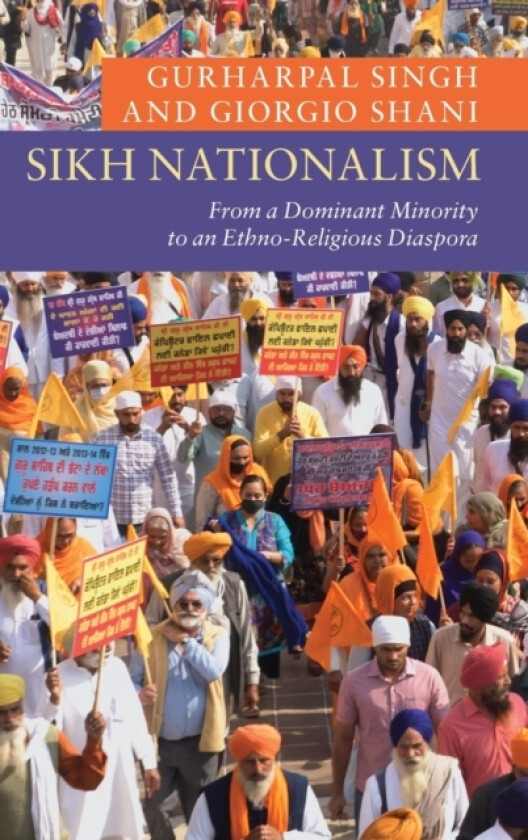 Sikh Nationalism av Gurharpal Singh, Giorgio Shani (Hardcover)
