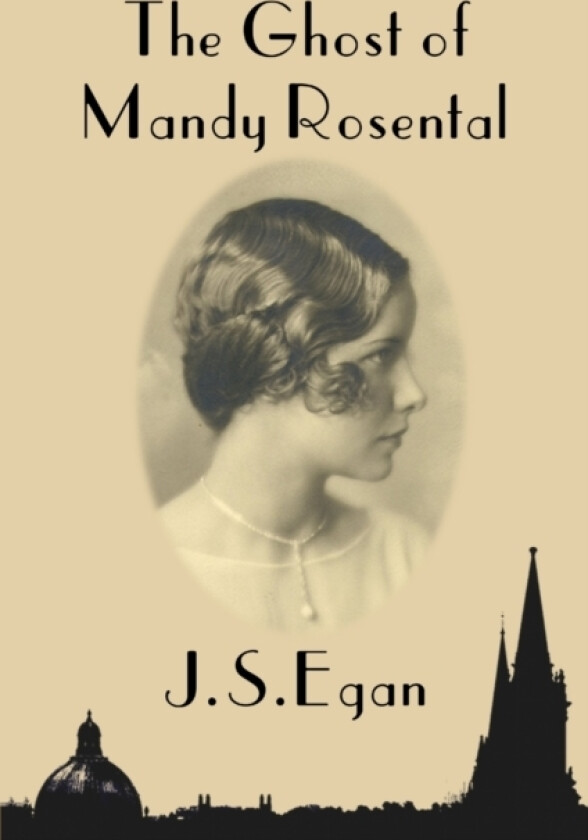 The Ghost of Mandy Rosental av JS Egan (Paperback)