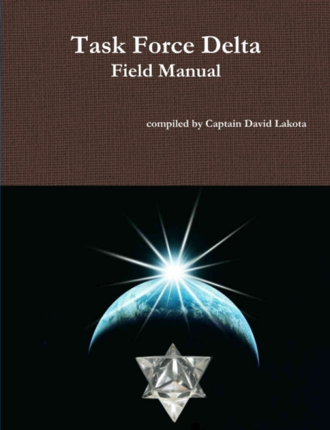 Task Force Delta Field Manual av David Lakota (Paperback)