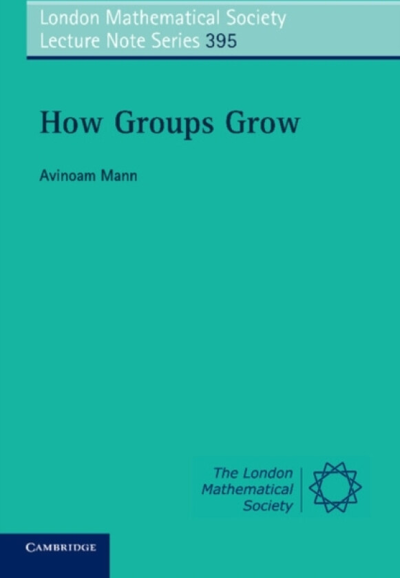 How Groups Grow av Avinoam Mann (Paperback)