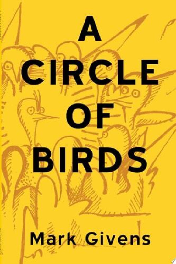 A Circle of Birds av Mark Givens (Paperback)