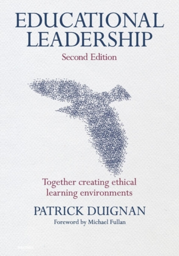 Educational Leadership av Patrick Duignan (Paperback)