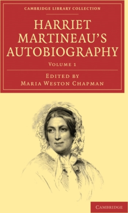 Harriet Martineau's Autobiography av Harriet Martineau, Maria Weston Chapman (Paperback)