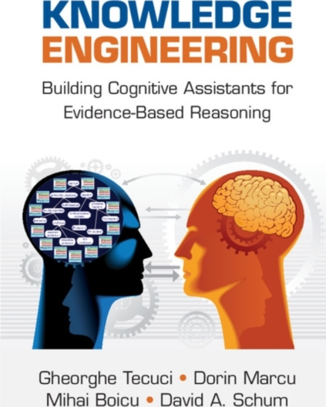 Knowledge Engineering av Gheorghe Tecuci, Dorin Marcu, Mihai Boicu (Hardcover)