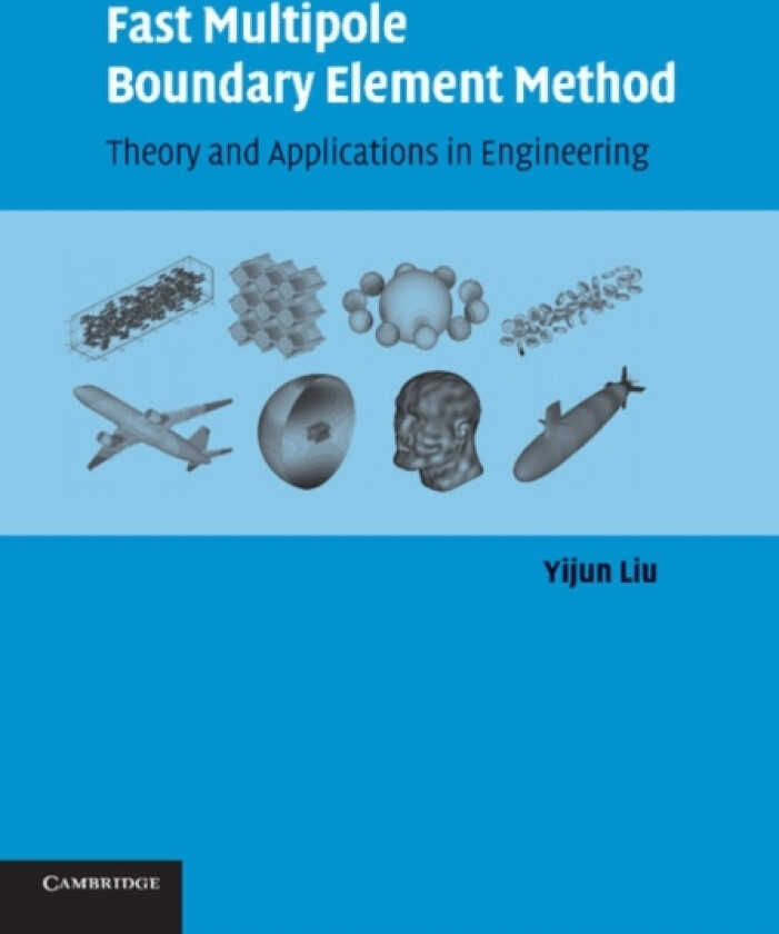 Fast Multipole Boundary Element Method av Yijun Liu (Paperback)