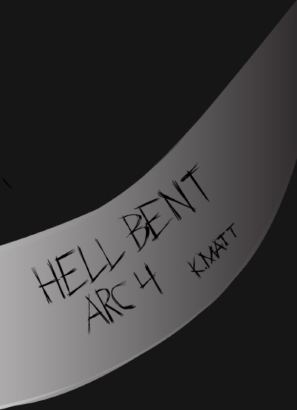 Hell Bent Arc 4 av K Matt (Hardcover)