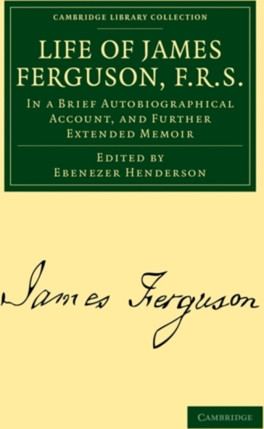 Life of James Ferguson, F. R. S. av James Ferguson (Paperback)