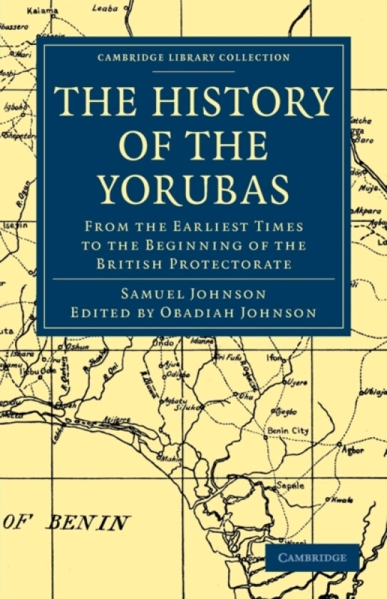 The History of the Yorubas av Samuel Johnson (Paperback)