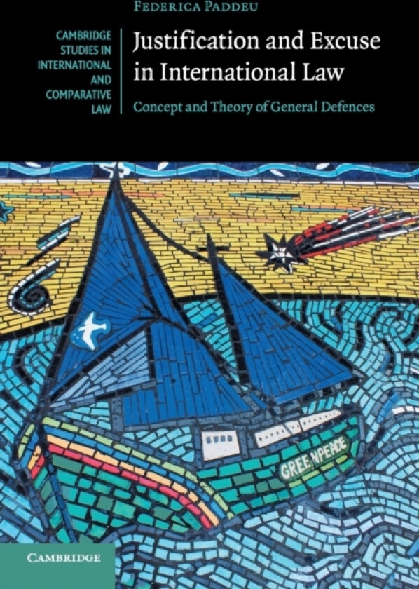 Justification and Excuse in International Law av Federica Paddeu (Paperback)