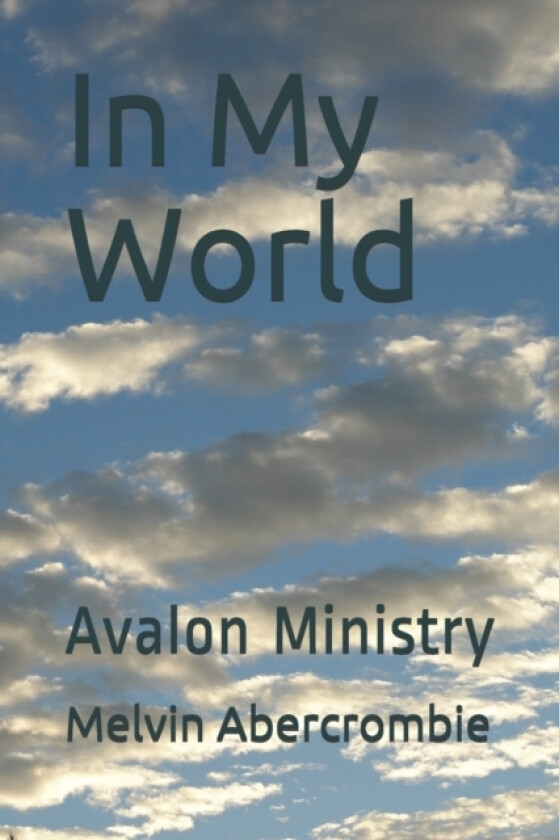In My World av Melvin Abercrombie (Paperback)