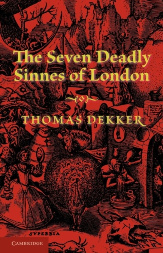 The Seven Deadly Sinnes of London av Thomas Dekker (Paperback)