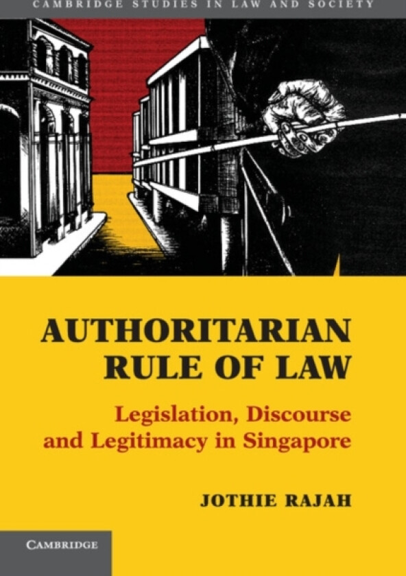 Authoritarian Rule of Law av Jothie Rajah (Paperback)