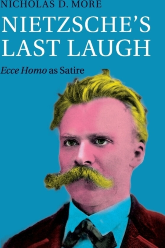 Nietzsche's Last Laugh av Nicholas D. More (Paperback)