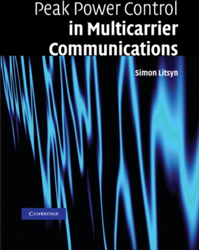 Peak Power Control in Multicarrier Communications av Simon Litsyn (Paperback)