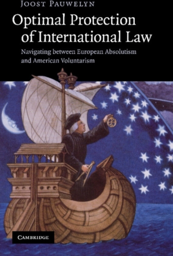 Optimal Protection of International Law av Joost Pauwelyn (Paperback)
