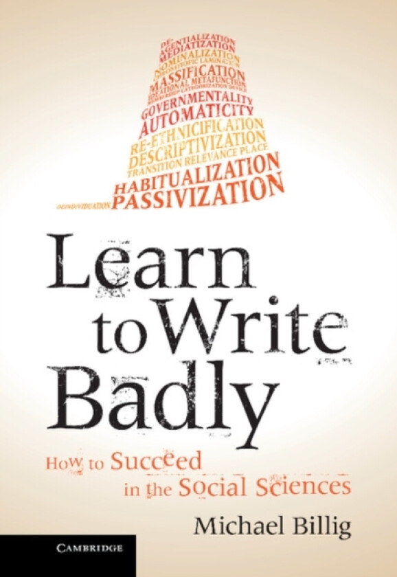 Learn to Write Badly av Michael Billig (Hardcover)