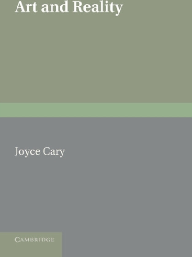 Art and Reality av Joyce Cary (Paperback)