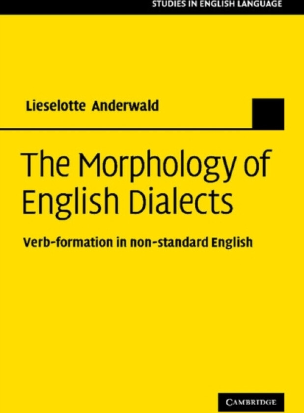 The Morphology of English Dialects av Lieselotte Anderwald (Paperback)