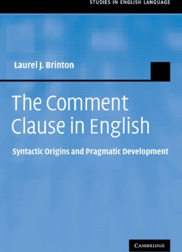 The Comment Clause in English av Laurel J. Brinton (Paperback)