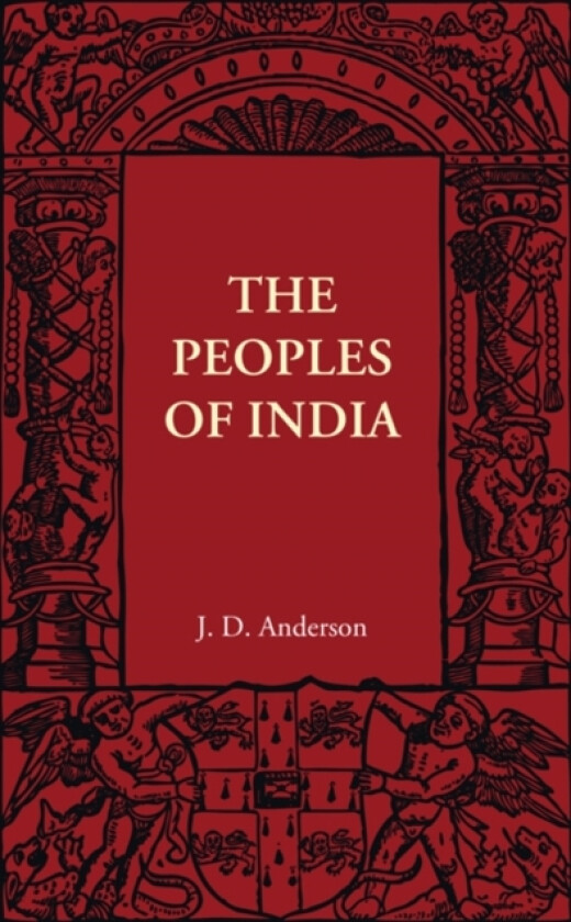 The Peoples of India av J.D. Anderson (Paperback)