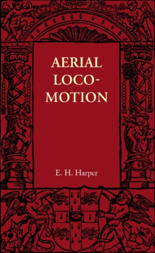 Aerial Locomotion av E.H. Harper, Allan Ferguson (Paperback)