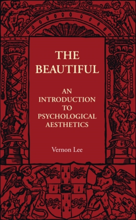 The Beautiful av Vernon Lee (Paperback)