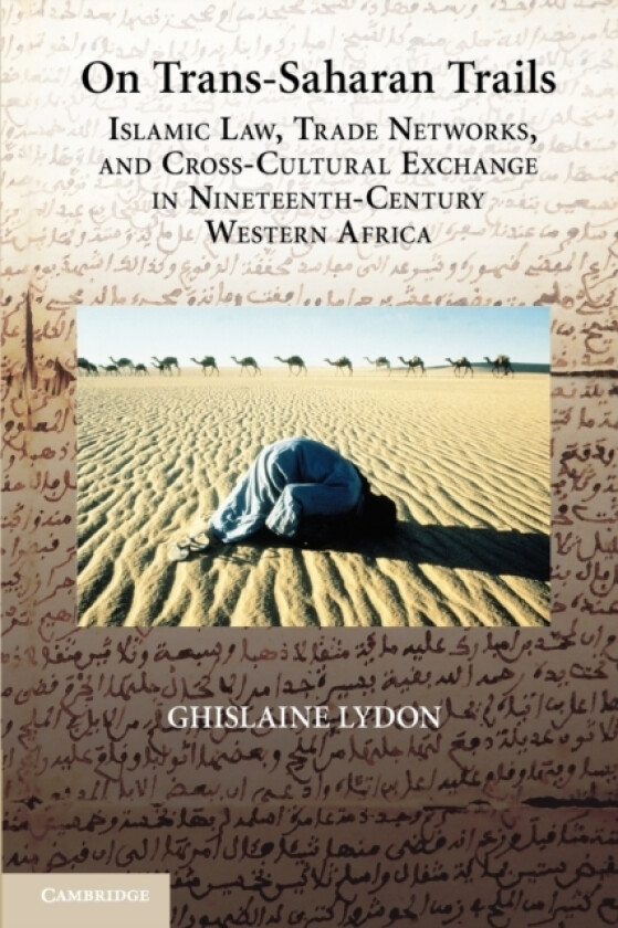 On Trans-Saharan Trails av Ghislaine Lydon (Paperback)