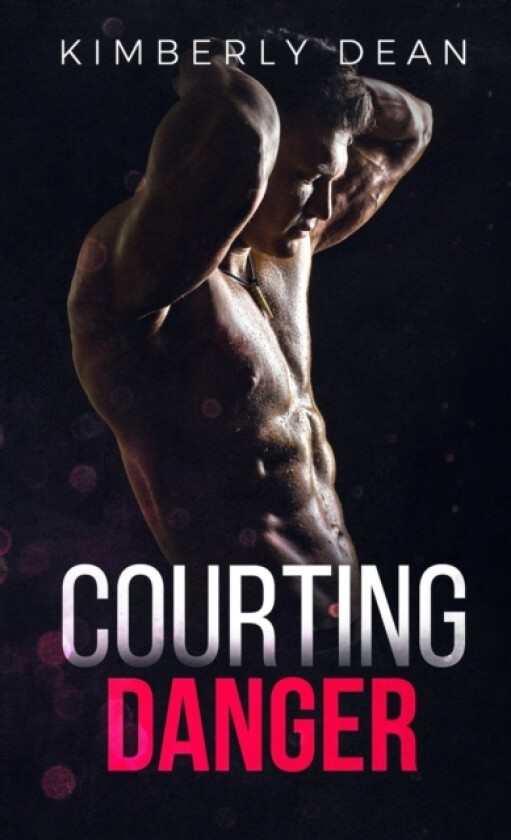 Courting Danger av Kimberly Dean (Paperback)