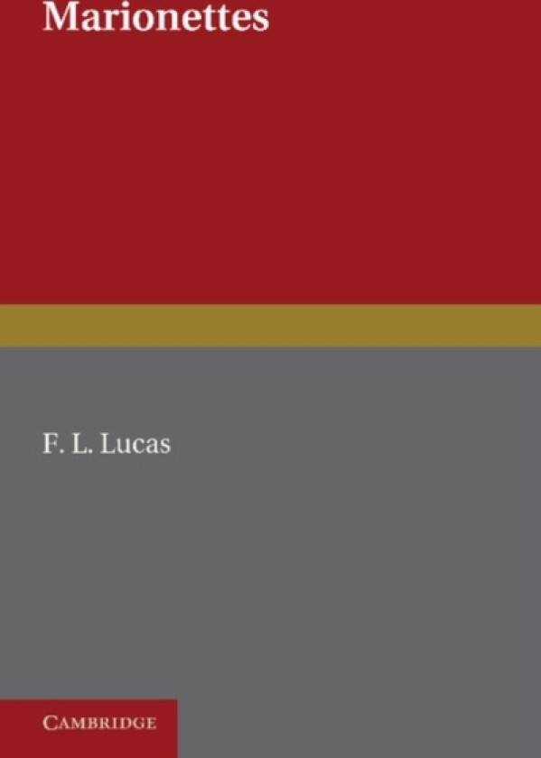 Marionettes av F.L. Lucas (Paperback)
