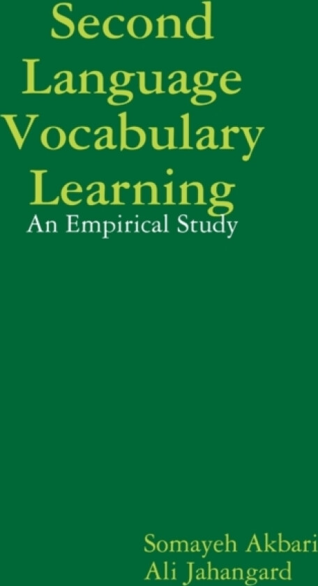 Second Language Vocabulary Learning av Ali Jahangard, Somayeh Akbari (Paperback)