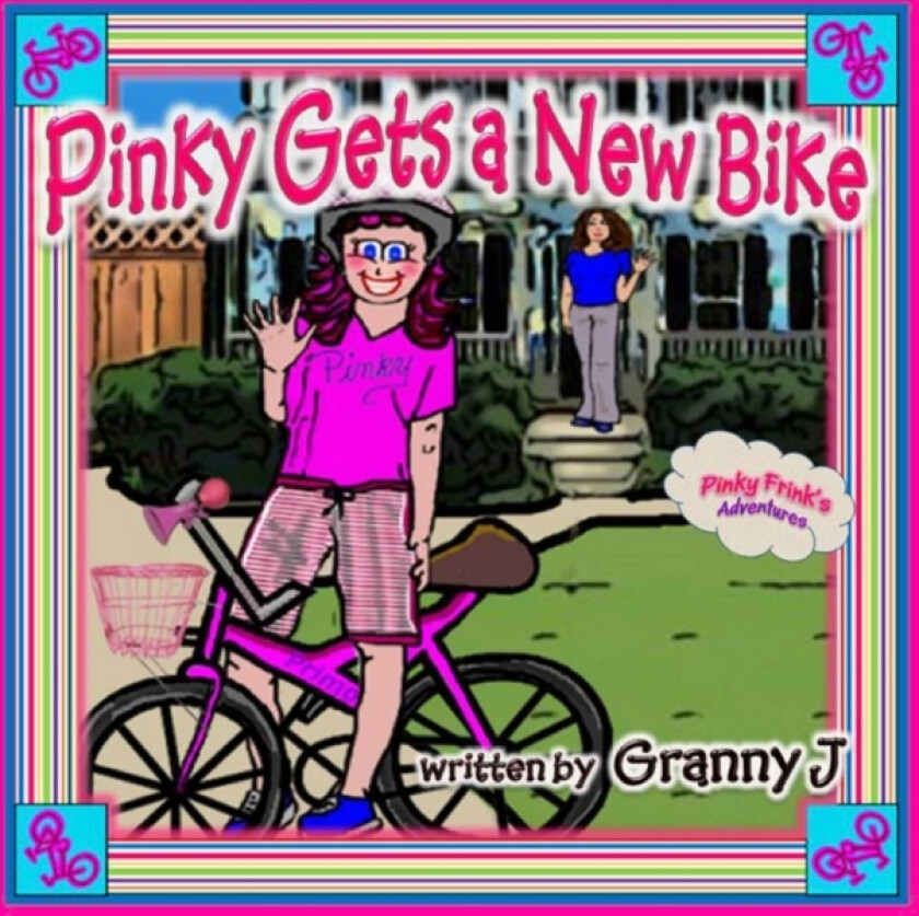 Pinky Gets a New Bike - Pinky Frink's Adventures av Granny J (Paperback)