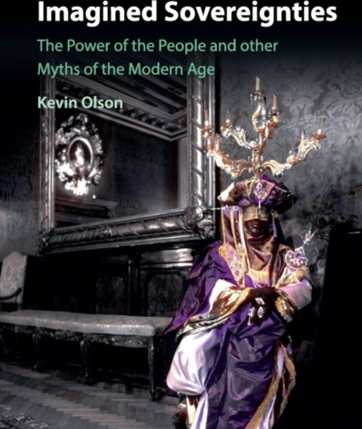 Imagined Sovereignties av Kevin Olson (Paperback)