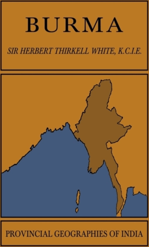 Burma av Herbert Thirkell White (Paperback)