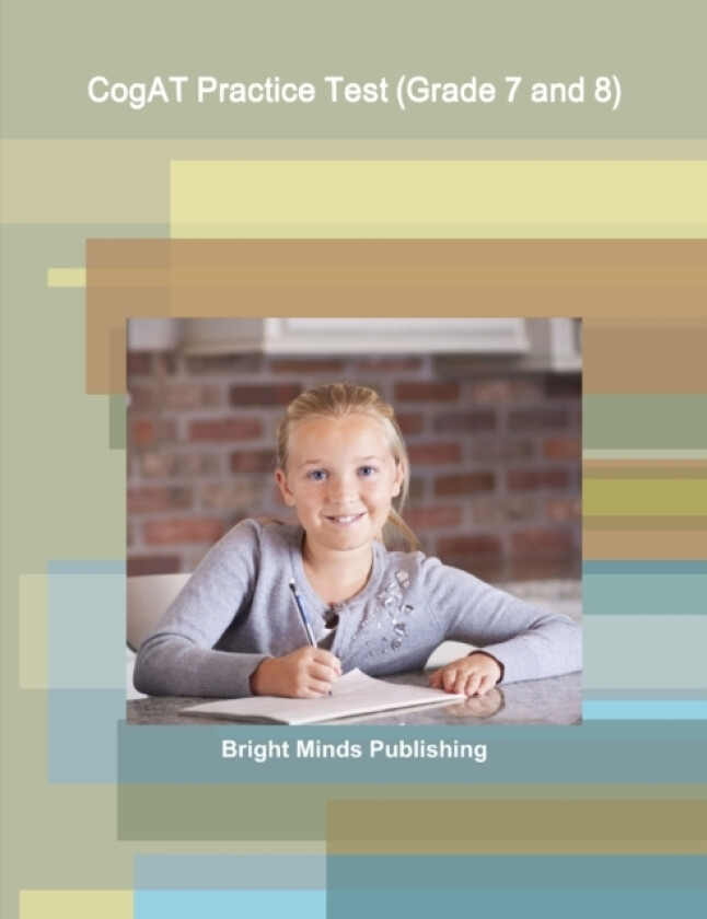 CogAT Practice Test (Grade 7 and 8) av Bright Minds Publishing (Paperback)