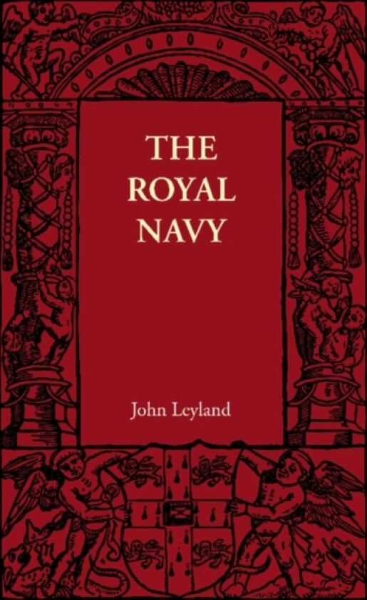The Royal Navy av John Leyland (Paperback)