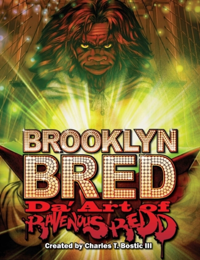 Brooklyn Bred Da' Art of Ravenous Redd av Charles Bostic (Paperback)