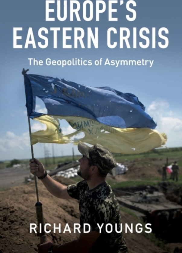 Europe's Eastern Crisis av Richard Youngs (Paperback)