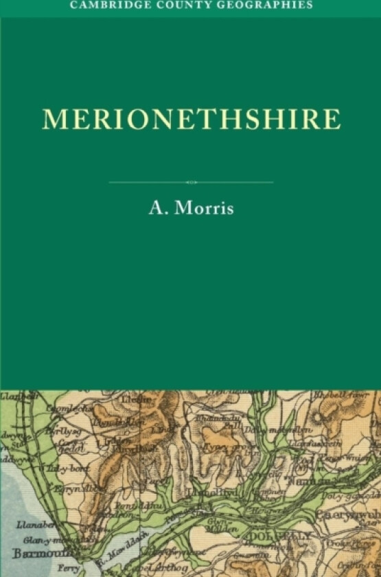 Merionethshire av A. Morris (Paperback)