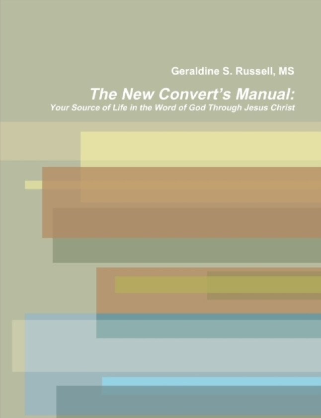 The New Convert's Manual av Geraldine Russell (Paperback)
