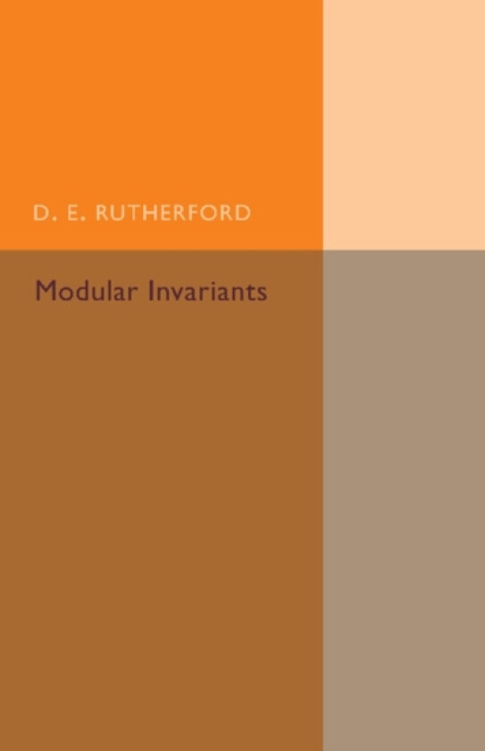 Modular Invariants av D.E. Rutherford (Paperback)