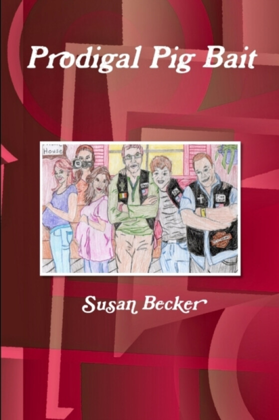 Prodigal Pig Bait av Susan Becker (Paperback)