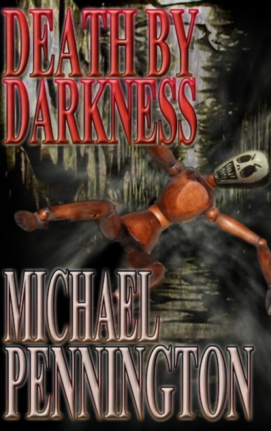 Death By Darkness av Charles Pennington (Paperback)