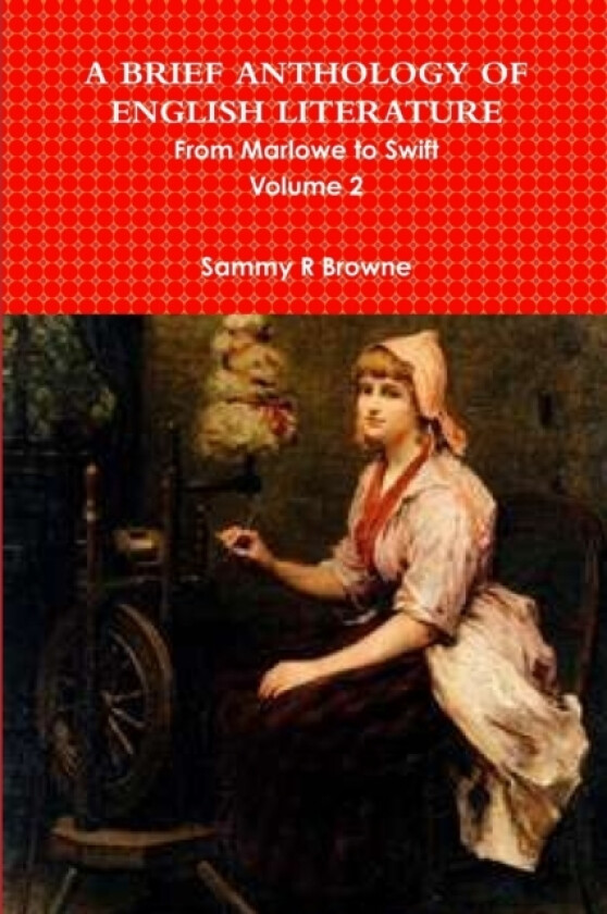 A Brief Anthology of English Literature av Sammy R Browne (Paperback)