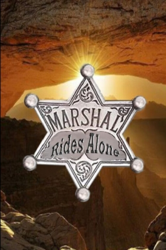 Marshal Rides Alone av Gary Skinner (Paperback)