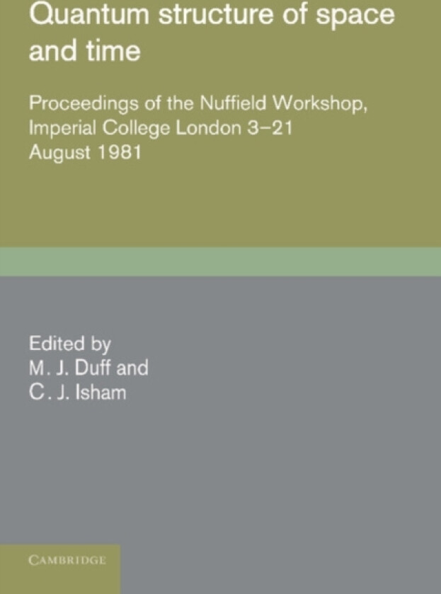 Quantum Structure of Space and Time av M.J. Duff, C.J. Isham (Paperback)