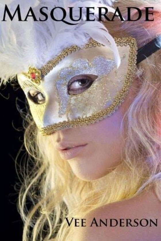 Masquerade av Vee Anderson (Paperback)