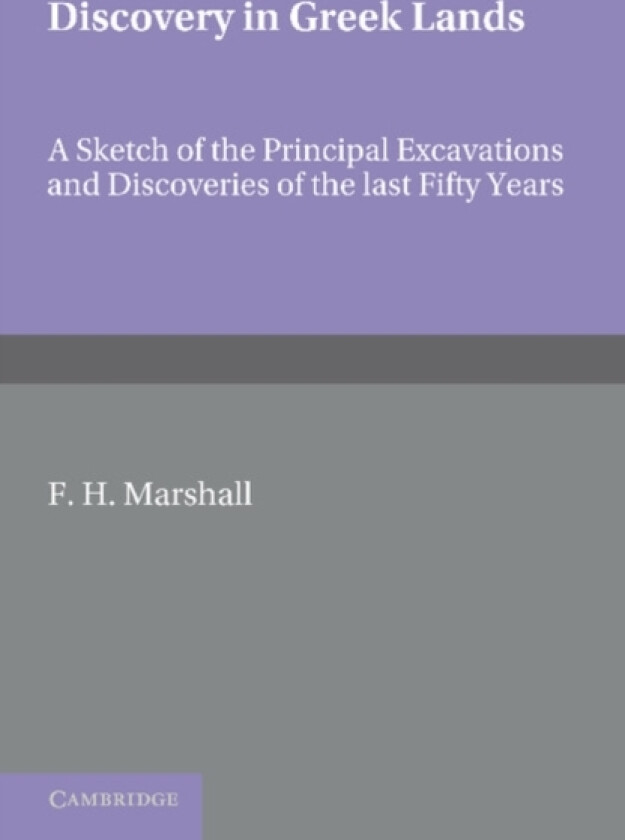 Discovery in Greek Lands av F.H. Marshall (Paperback)
