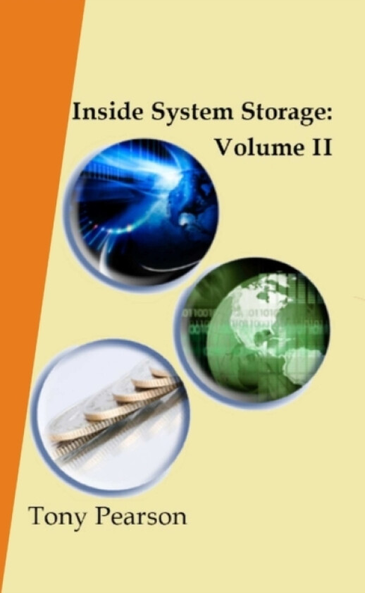 Inside System Storage: Volume II (Paperback) av Tony Pearson (Paperback)