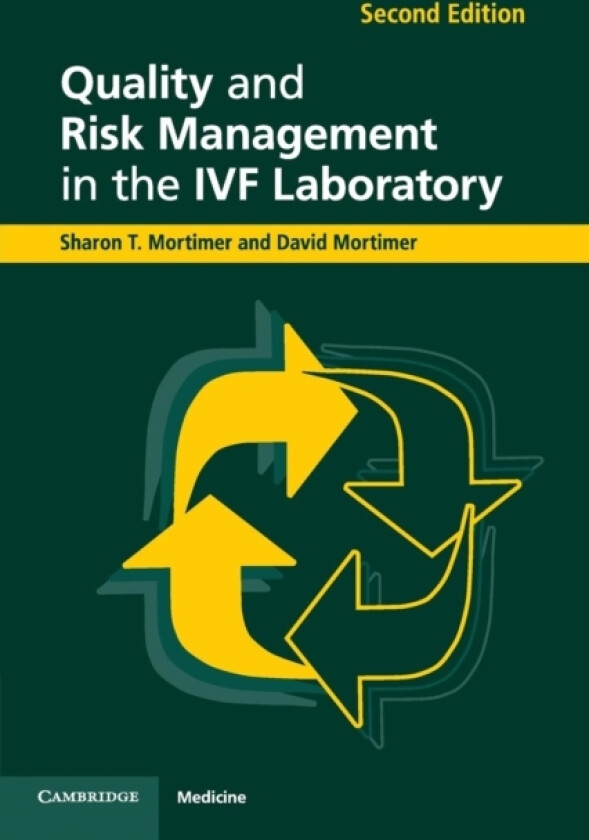 Quality and Risk Management in the IVF Laboratory av Sharon T. Mortimer, David Mortimer (Paperback)
