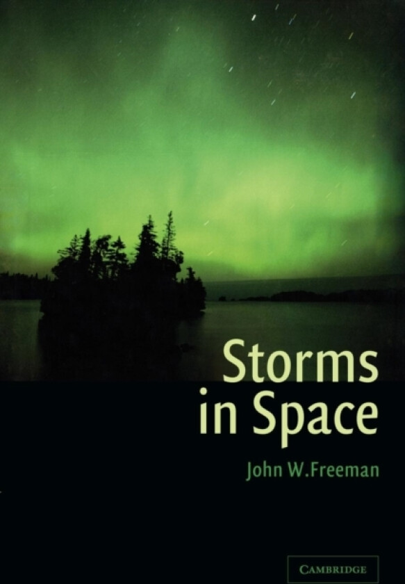 Storms in Space av John W. Freeman (Paperback)